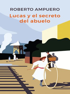 cover image of Lucas y el secreto del abuelo